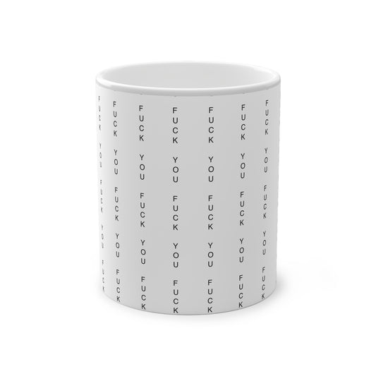 Sassy Magic Mug - 11oz "F*** You" Design - Perfect Gift for Friends & Humor Lovers