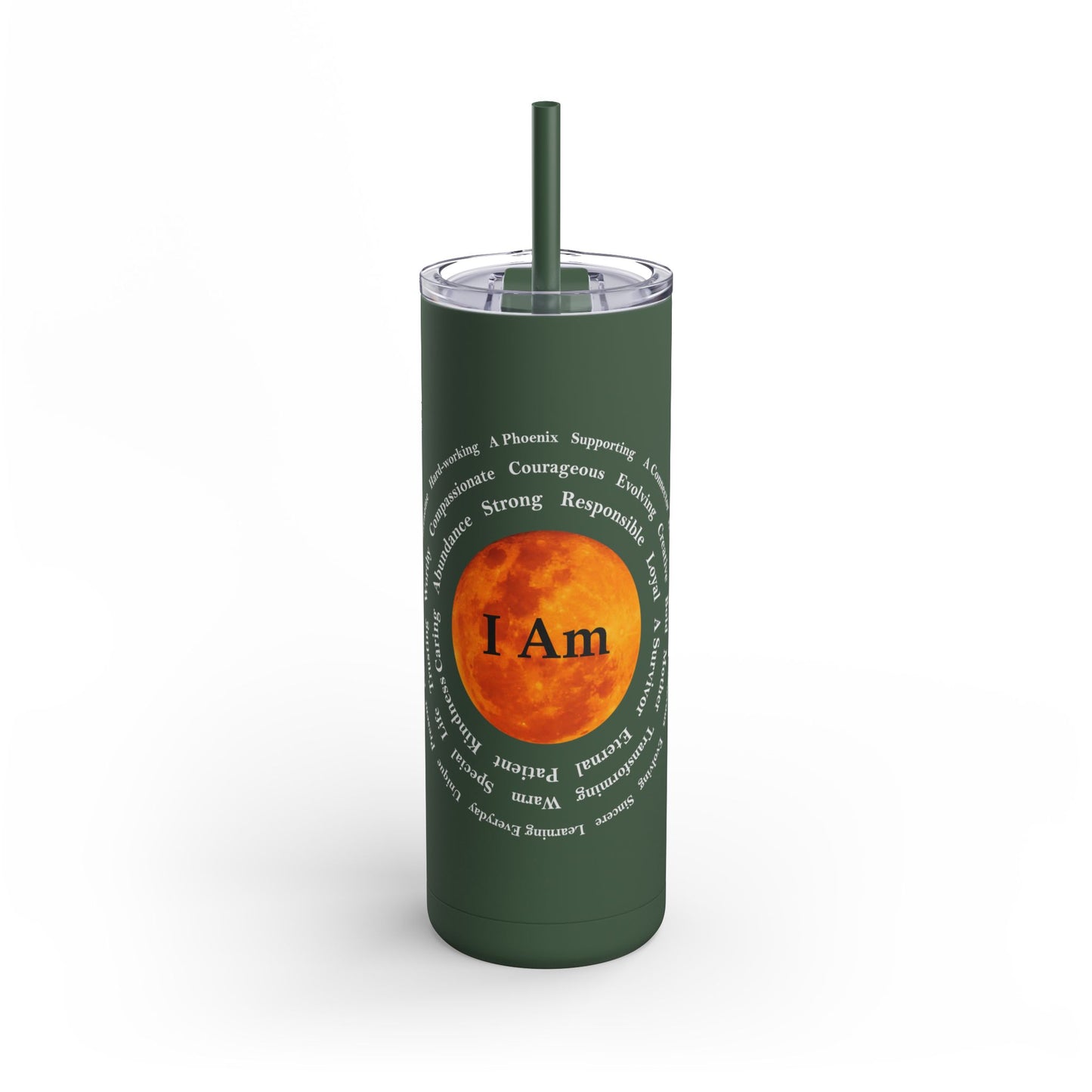 I Am Strong 20oz Skinny Matte Tumbler - Motivational Drinkware for Empowerment and Self-Care